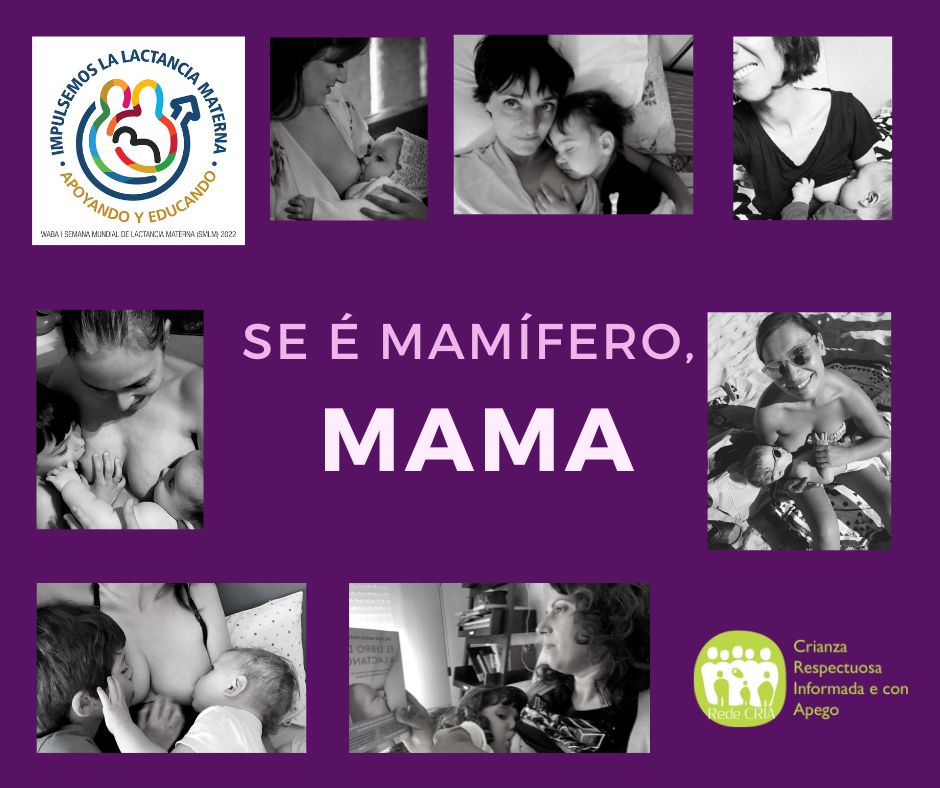 Cartel da Semana da Lactancia Materna baixo o lema: "Se é mamífero, mama" e con im´áxenes de nais e crianzas disfrutando da lactancia